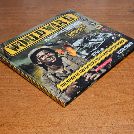 World War II Fighting for Freedom 1939-1945