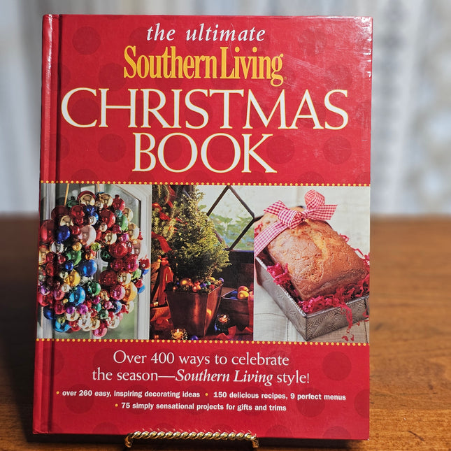 The Ultimate Southern Living Christmas Book
