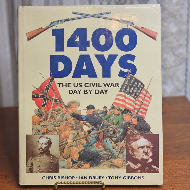 1400 Days | The US Civil War Day by Day