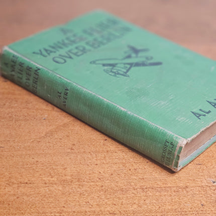 1944 A Yankee Flier Over Berlin