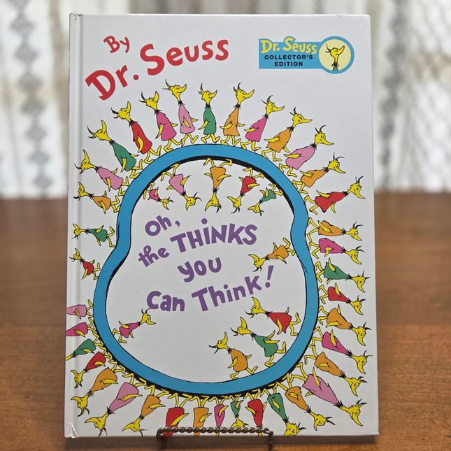 Dr. Seuss | Oh, the Thinks you can Think!