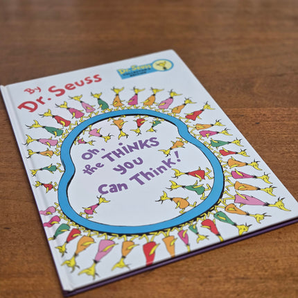 Dr. Seuss | Oh, the Thinks you can Think!